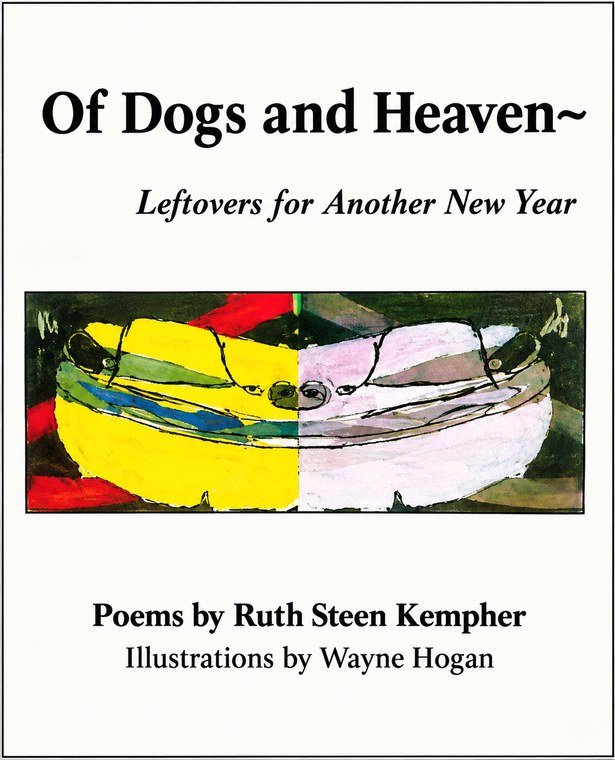 Of Dogs and Heaven: Leftovers for Another New Year cover